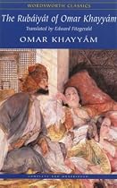 The Rubaiyat of Omar Khayyam (Wordsworth Classics)