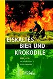 Produkt-Bild: Eiskaltes Bier und Krokodile: Mit dem Fahrrad durch Australien