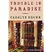 Trouble in Paradise