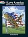 I Love America Stained Glass Coloring Book (Dover Pictorial Archives)