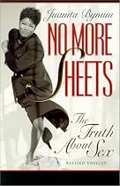 No More Sheets : The Truth About Sex