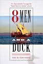 8 Men and a Duck : An Improbable Voyage by Reed Boat to Easter Island