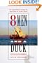 8 Men and a Duck : An Improbable Voyage by Reed Boat to Easter Island