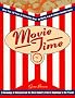 Movie Time: A Chronology of Hollywood and the Movie Industry