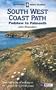 Southwest Coastal Path - Padstow, Falmouth (O/S National Trail Guides)