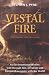 Book Vestal Fire: An Environmental History, Told Through Fire, of Europe and Europe's Encounter With the World (Weyerhaeuser Environmental Books)