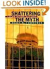 Shattering the Myth