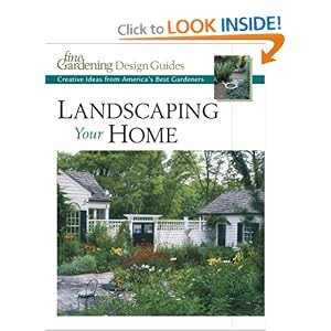Landscaping Your Home (Fine Gardening Design Guides) by Fine Gardening and Lee Anne White