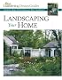 Landscaping Your Home: Creative Ideas from America's Best Gardeners (Fine Gardening Design Guides)