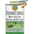 Suddenly Single: Money Skills for Divorc�es and Widows