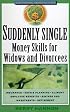 Suddenly Single: Money Skills for Divorcées and Widows