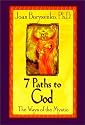 7 Paths to God: The Ways of the Mystic