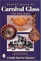 Pocket Guide to Carnival Glass (Schiffer Book for Designers & Collectors)