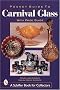 Pocket Guide to Carnival Glass (Schiffer Book for Designers & Collectors)