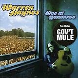 Live at Bonnaroo by Warren Haynes