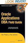 Oracle Applications DBA Field Guide