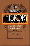 The Varieties of History: From Voltaire to the Present (Vintage)
