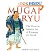 Mugai Ryu: The Classical Japanese Art of Drawing the Sword