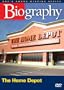 Biography: The Home Depot