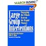 Large Group Interventions: Engaging the Whole System for Rapid Change (Jossey-Bass Business & Management)