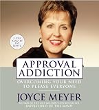 Approval Addiction: Overcoming Your Need to Please Everyone