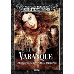 Vabanque (Wolfgang Hohlbeins Schattenchronik, Band 10)