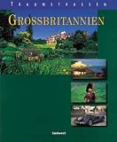 Traumstrassen Gro�britannien. England. Schottland. Irland