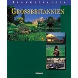 Traumstrassen Gro�britannien. England. Schottland. Irlandvon "Reinhard Ulbrich"