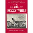 Whaling Captains of New London County, Connecticut: For Oil and Buggy Whips by Barnard L. Colby