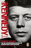 John F. Kennedy : an unfinished life, 1917-1963