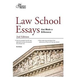 Law School Essays That Made a Difference (Princeton Review Series)