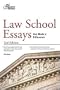 Law School Essays That Made a Difference, 2nd Edition (Graduate School Admissions Guides)
