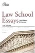 Law School Essays That Made a Difference, 2nd Edition (Graduate School Admissions Gui)
