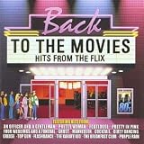 Back to the Movies - Hits From the Flix