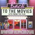 Back to the Movies - Hits From the Flix