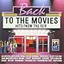 Back to the Movies - Hits From the Flix