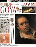 Goya (Eyewitness Books)