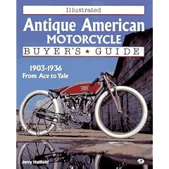 Illustrated Antique American Motorcycle Buyer's Guide (Illustrated Buyer's Guide)