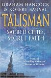 Talisman: Sacred Cities, Secret Faith
