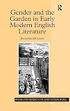 Gender and the garden in early modern English literature