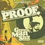 Featuring Big Proof: Grown Man Sh*t