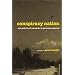 Conspiracy Nation: The Politics of Paranoia in Postwar America