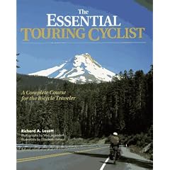 Essential Touring Cyclist: A Complete Course for the Bicycle Traveler