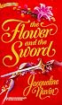 The Flower And The Sword (Harlequin Historical)