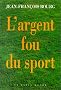 L'Argent fou du sport