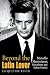 Beyond the Latin Lover: Marcello Mastroianni, Masculinity, and Italian Cinema