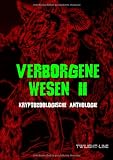 Produkt-Bild: Verborgene Wesen 2: Kryptozoologische Anthologie
