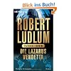 Die Lazarus-Vendetta. Roman