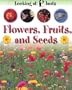 Flowers, Fruits, and Seeds (Looking at Plants)