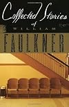Collected Stories of William Faulkner